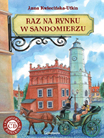Raz na rynku w Sandomierzu