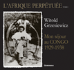 L‘AFRIQUE PERPETUEE  tome I